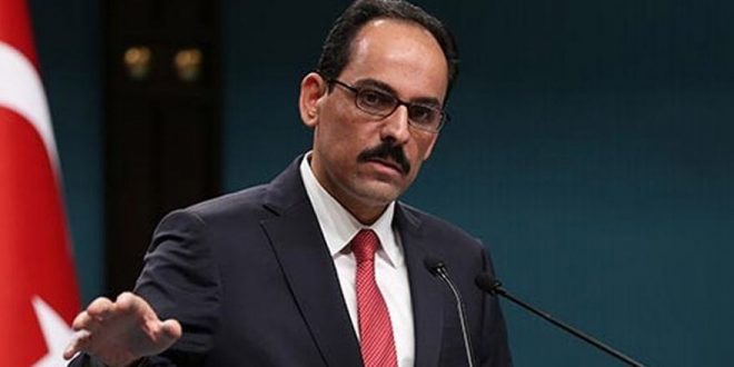 İbrahim Kalın'dan Siyonist İsrail'in İşgal ve İlhak Planına Tepki