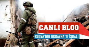 Canlı Blog | Rusya'nın Ukrayna işgali