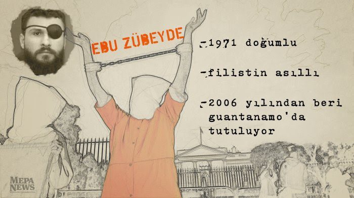 Guantanamo mahkumu Ebu Zübeyde'nin serbest bırakılması çağrısı